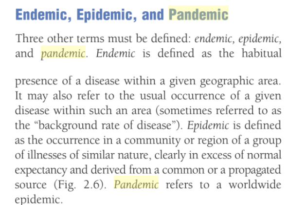 [sidebar citation for classical definition]. This is from Gordis, Epidemiology (6th edition) and shows you the high-level and descriptive nature of the term "pandemic" from an epi perspective.