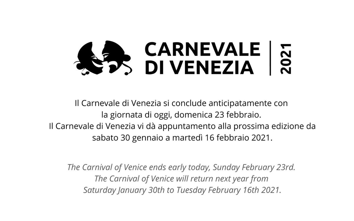 Venice_Carnival's tweet photo. #CarnevaleVenezia2020 | PRESS ROOM

Gli eventi del Carnevale di Venezia 2020 terminano oggi alle 24, in accordo con tutte le Autorità competenti.

La Direzione ringrazia tutte le persone che hanno lavorato alla manifestazione.

L’edizione del 2021 si terrà dal 30.01-16.02 https://t.co/rgjEdEIJ23