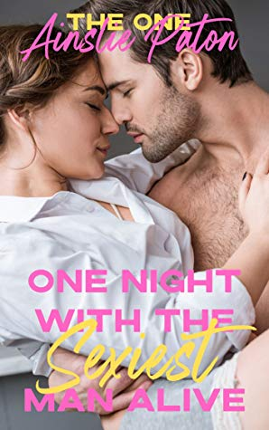 22. one night with the sexiest man alive by ainslie paton