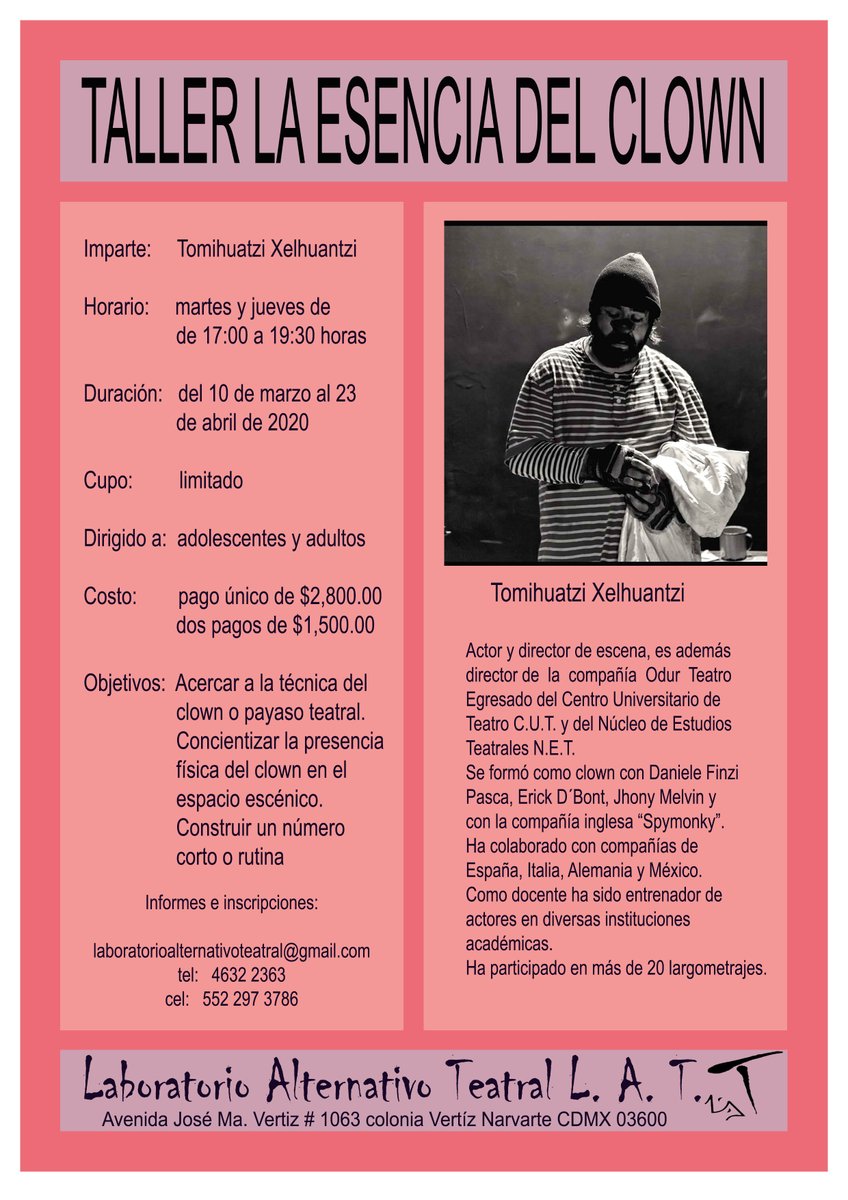 LabAlT's tweet image. Taller la esencia del Clown impartido por Tomihuatzi Xelhuantzi