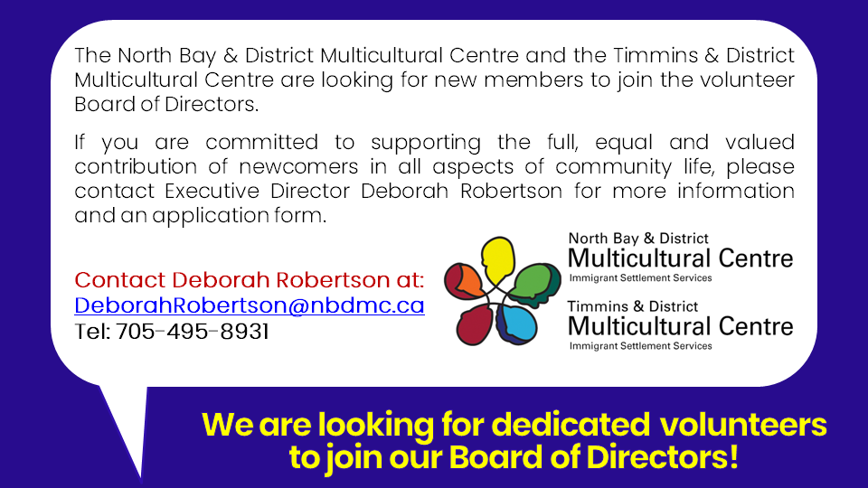 Have you heard? We are looking for new members to join our Board of Directors!  #Timmins #NorthBay #GrowOurCity #NipissingDistrict #Nipissing #NortheastenOntario #neontario #CdnImm #NewcomersToCanada #NewcomersWelcome #SettlementSector #SettlementServices #NewcomerServices