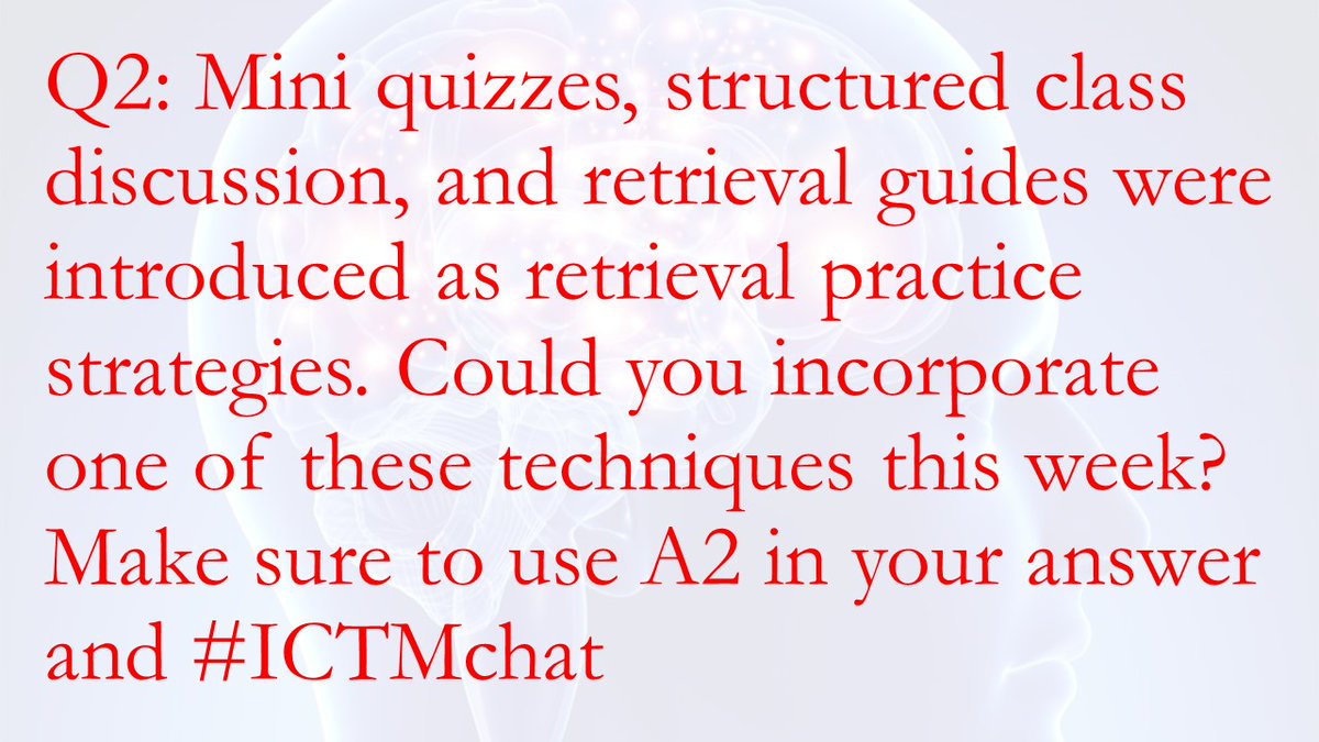 jomalleyiv's tweet photo. Time for the 2nd question about retrieval strategies! #ICTMchat https://t.co/UZh0VBeu9U