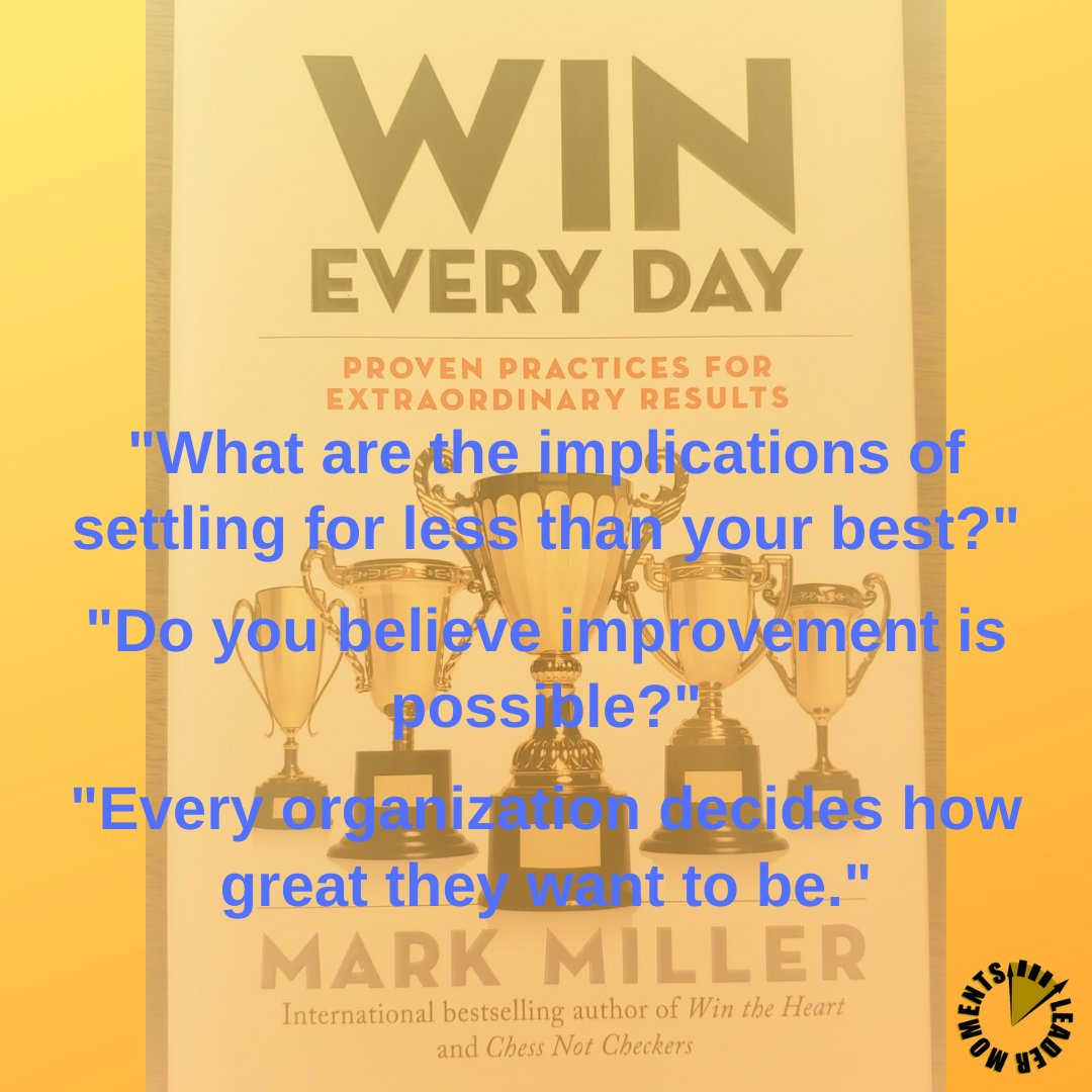 LeaderMoments's tweet photo. "Every organization decides how great they want to be."
From #WinEveryDay", coming March 10th by @leadersserve
#leadership #execution #highperformanceseries #predictableresults #readyforchange @weavinginfluence https://t.co/S3MKjwGnJV