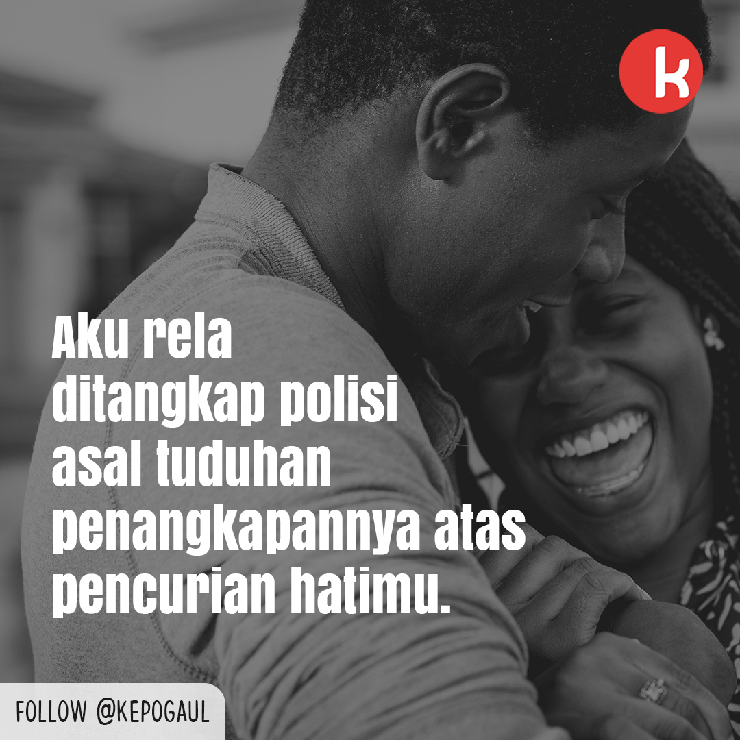 kepogaul's tweet photo. Siapa, sih, yang mau ditangkap polisi? Tapi, beda cerita kalau tuduhannya pencurian hati, ya! π
#katakataromantis #captioncinta https://t.co/7kWMM9kL3P