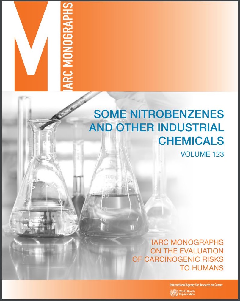Iarc On Twitter Iarc Monographs Volume 123 Some Nitrobenzenes And Other Industrial Chemicals Is Now Available Online Https T Co Nvwtyo1kmo Https T Co Fkqnjz7f03