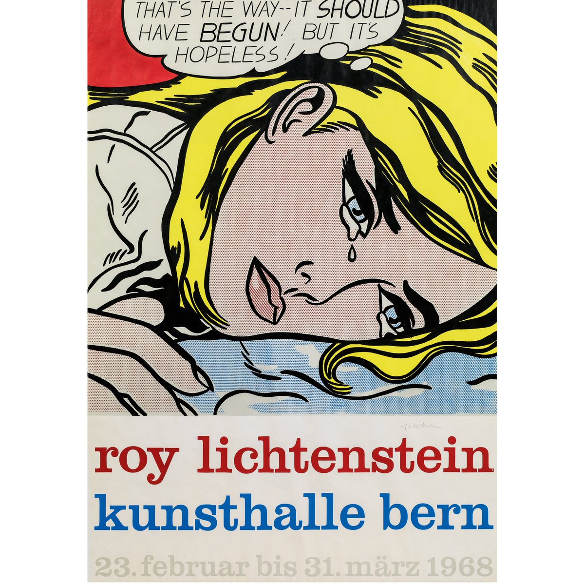 imkinsky's tweet photo. #mondaymood *Lot 595, Roy Lichtenstein, "That´s the way - it should have begun! But it´s hopeless"*
#exhibition 28.02. - 04.03.
#auction 04.03.
#imkinsky
#zeitgenössischekunst #contemporaryartauction #contemporaryart #roylichtenstein
#popart https://t.co/XQZ3TiW1pN