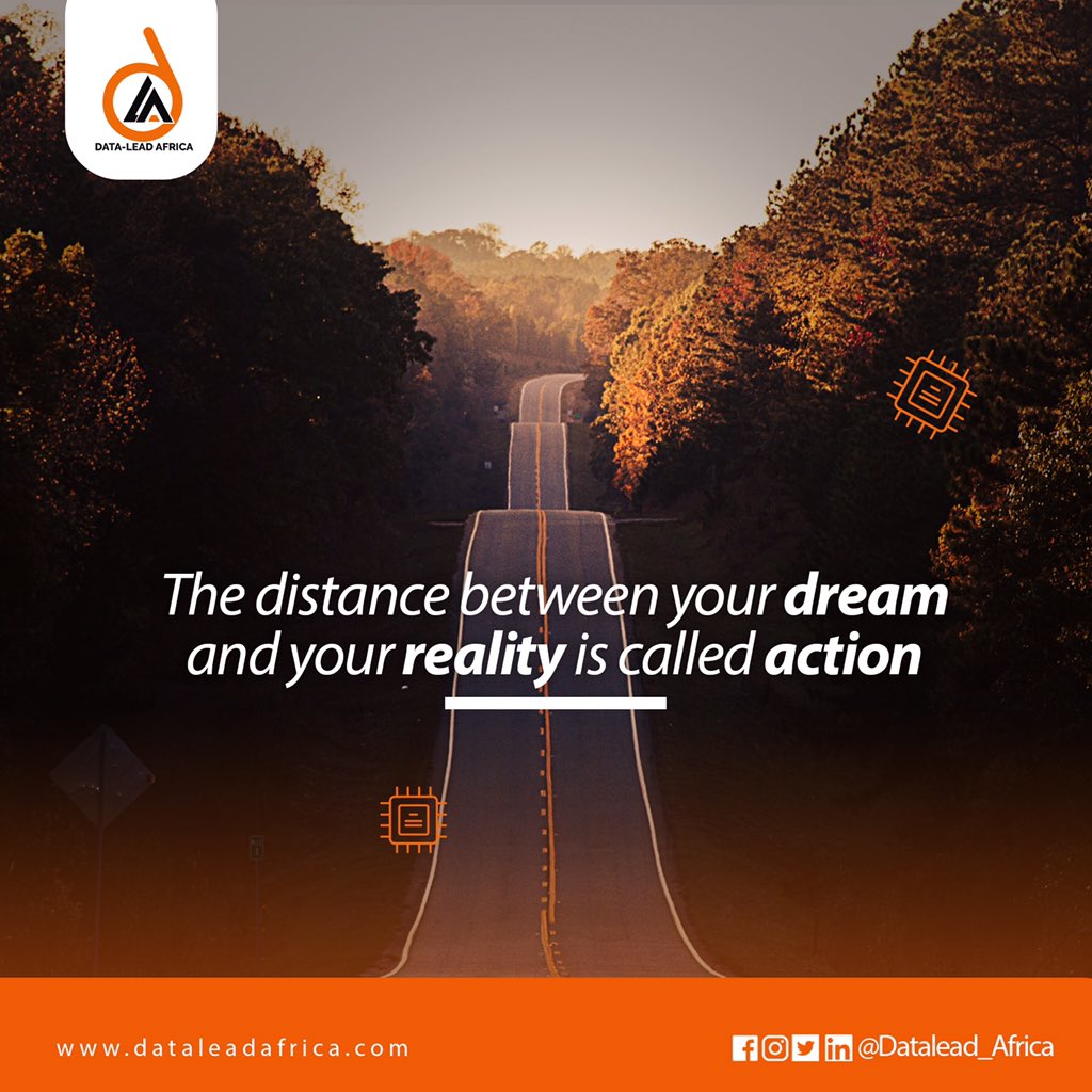 DataLead_Africa's tweet photo. The distance between your dream and your reality is called ACTION.
#motivationmonday
#datafordecision
#dataanalysis
#dataanalyticsnigeria
#dataanalyticsabuja
#datavisualization https://t.co/AFRewjGoKZ