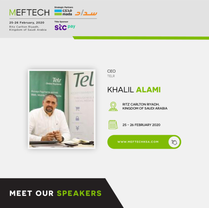 TelrDotCom's tweet photo. Meet Khalil Alami, CEO | Telr, at Meftech KSA on Feb. 25 & 26 and listen to what he has to say on payment infrastructure & the future of payments.
https://t.co/RdTTrC0JEL
#meftechksa #finance #technology #saudiarabia #meftech2020 #KSA #banking #exhibition #conference https://t.co/FS0NwsbfwN