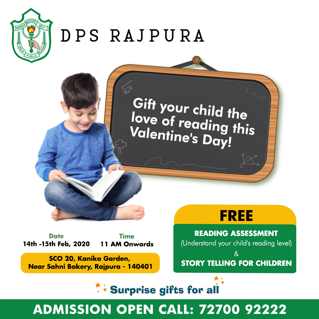 Make your child fall in love with reading from the start. Bring them to the admission office of DPS Rajpura on 14th and 15th Feb for a special storytelling session and get to know your child's reading ability!