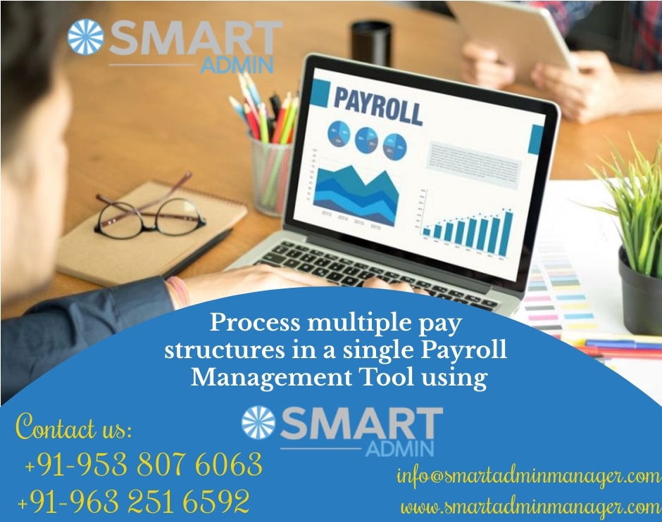 Smart__Admin's tweet image. Want to have payroll software with multiple pay structure consistent to your organization culture?  Register with us:
ow.ly/woRB50yhQu5
Contact: info@smartadminmanager.com/ +91-953 807 6063/ +91-963 251 6592
#payrollmanagement #payrollsoftware #payrollmodule #easypayroll