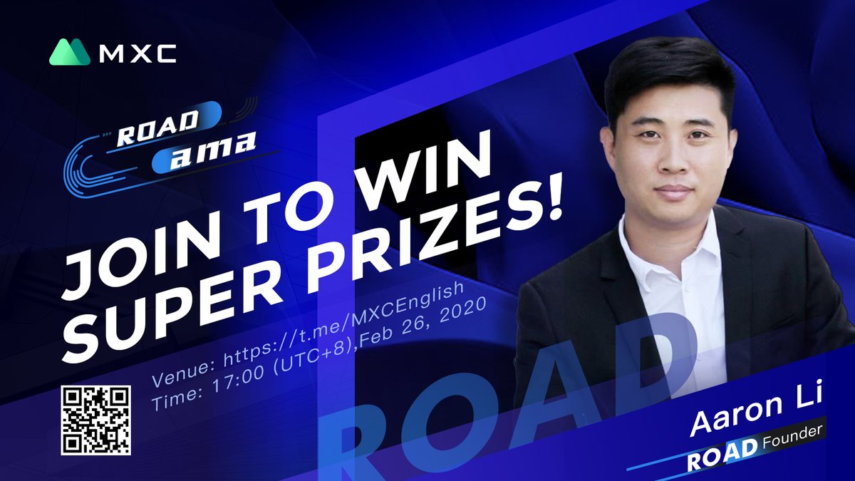 #MXC_Exchange AMA- ROAD
  -Enter and share 100,000 #ROADLY!

🔷Follow @MXC_Exchange and <a href="/ROAD920/">ROAD</a>
🔷Like &amp; RT
🔷Tag 3 Friends

More: bit.ly/2vazPjQ

#AMA Time: 17:00 (UTC+8), Feb 26
Venue: t.me/MXCEnglish

#MXC_Fans join👆 to get red envelope🧧

 #Blockchain