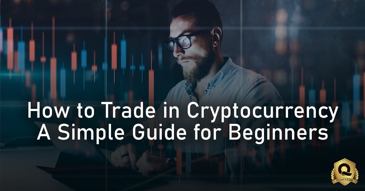 How to Trade in Cryptocurrency- A simple guide for beginners
medium.com/@quaestorsolut…
#CryptoCurrency #Trading #QSTCoin #Quaestor #QuaestorSolutions