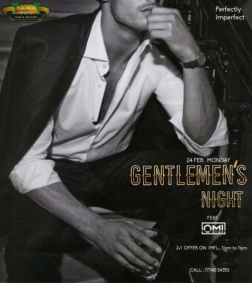 It's gentlemen's night at Cafe Mojo!
Don your handsome best, set your hair in place and get ready to groove.😎 Spend quality time with your squad over a few drinks with 2+1 offer on IMFL.
For reservations call on📱 77740 54353 .
.
.
.

#gentlemenight #mondaynightout #gentleman
