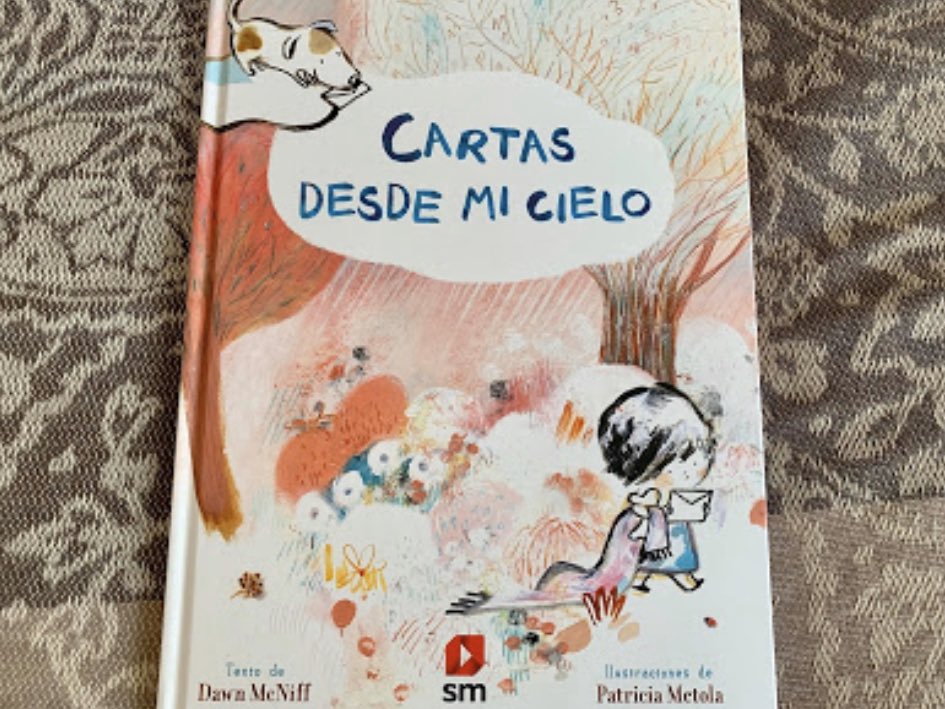 mummysil15's tweet photo. Nueva reseña infantil, publicada en EmocionArte: Cartas desde mi cielo https://t.co/FOz7xrgrtN #reseña #infantil #cuento #libro #EdicionesSM https://t.co/KCd5D3l9gi