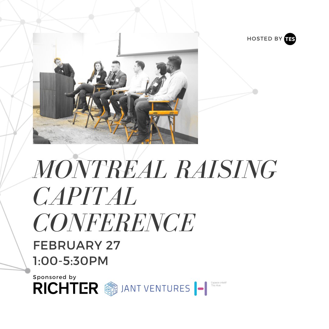 TES_canada's tweet photo. Join us this Thursday, February 27th for the Montreal Raising Capital Conference! Attending investment firms include: Inovia, Inerjys Ventures, BCF Ventures, Tandem Launch and many more! Contact community@theentrepreneurshipsociety.com for more details. https://t.co/Pz8JZ6SBtM
