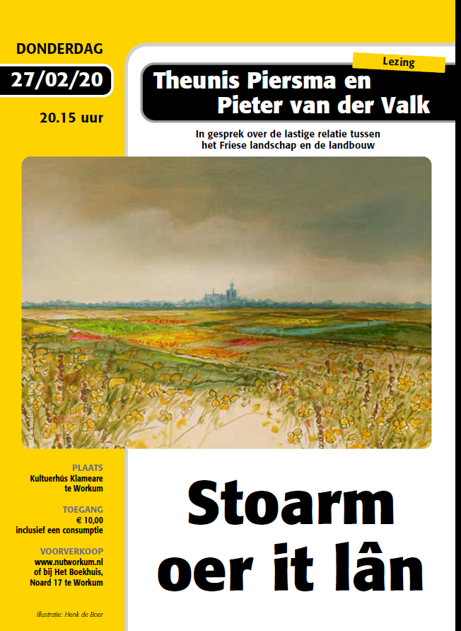 "Stoarm oer it lân". Lezing Theunis Piersma en Pieter van der Valk (<a href="/p_vd_valk/">Pieter van der Valk</a>). Do. 27-2-20, 20.15 u 

In gesprek over de lastige relatie tussen het Friese landschap en de #landbouw. 

Bij Stichting Cultureel Nut #Workum met @klaassietse.  nutworkum.nl. @GalemaSjaak