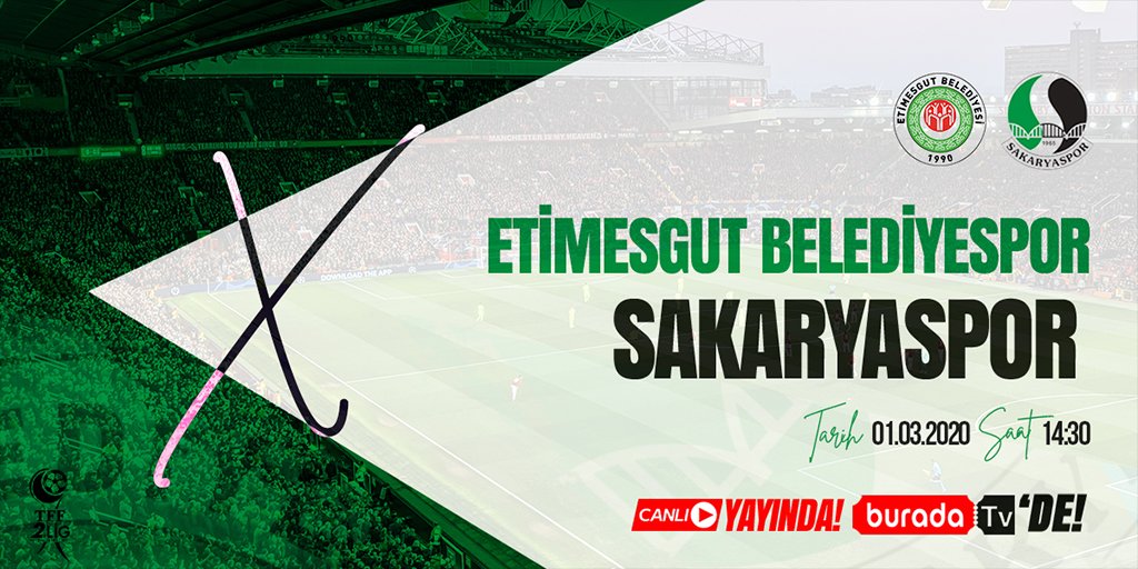 CANLI MAÇ YAYIN BİLGİSİ , 1 MART 2020 ETİMESGUT BELEDİYESPOR - SAKARYASPOR , BİLETLER BURADA.TV'DE