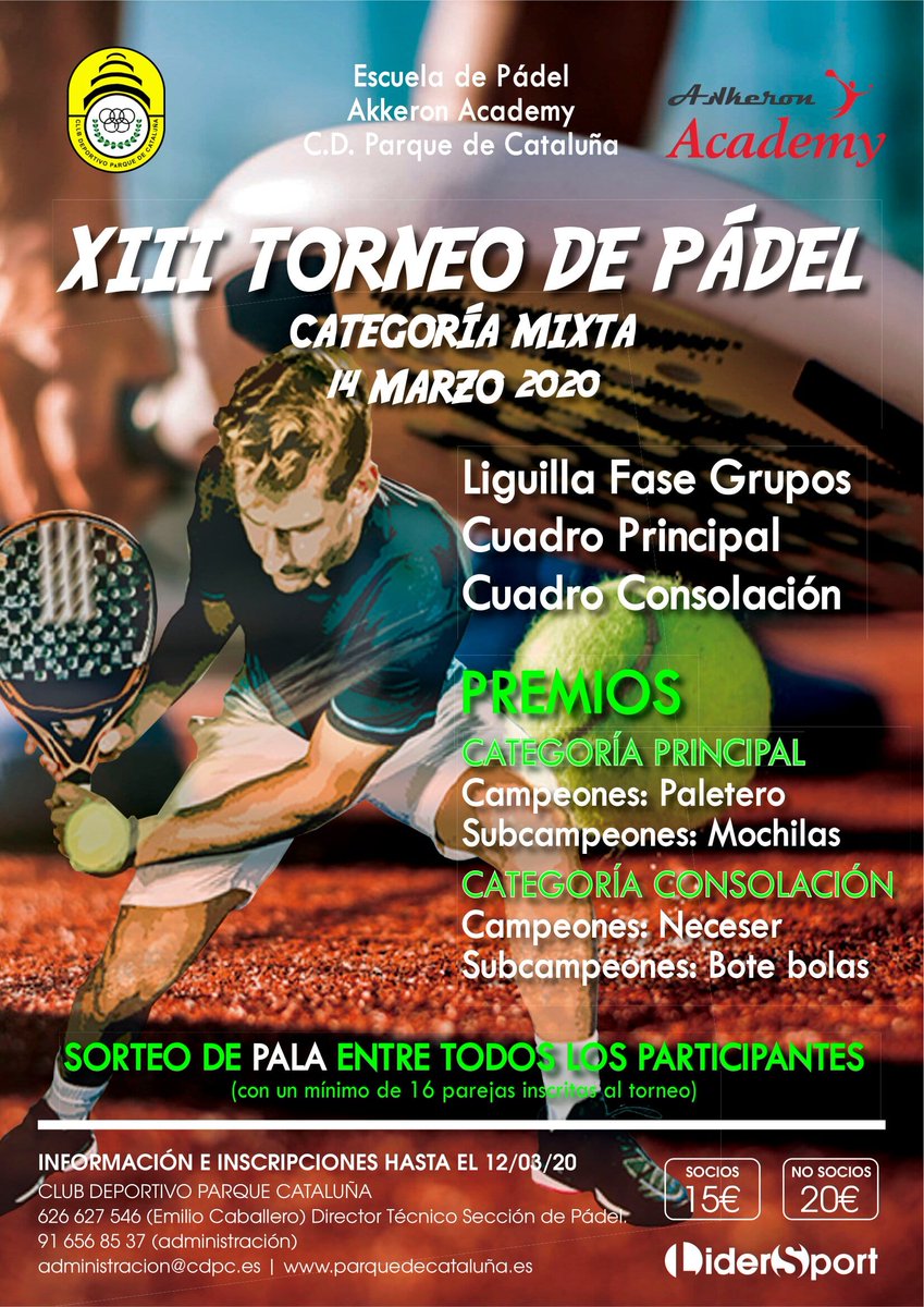 XIII TORNEO MIXTO PADEL - 14. MARZO.2020
Inscripciones hasta el 12 de marzo de 2020.
Liguilla Fase Grupos. Cuadro Principal y de Consolación
Sorteo de PALA entre todos los participantes.