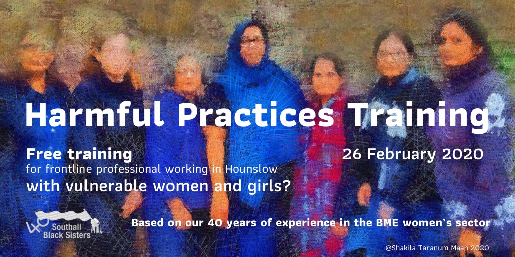 SBSisters's tweet image. Our free #HarmfulPractices training takes place in just a couple of days! The session is designed to enable frontline professionals working vulnerable women & girls in #Hounslow better identify & supprt clients exposed to harmful practices. Book Now! sbsisters.uk/HPtw