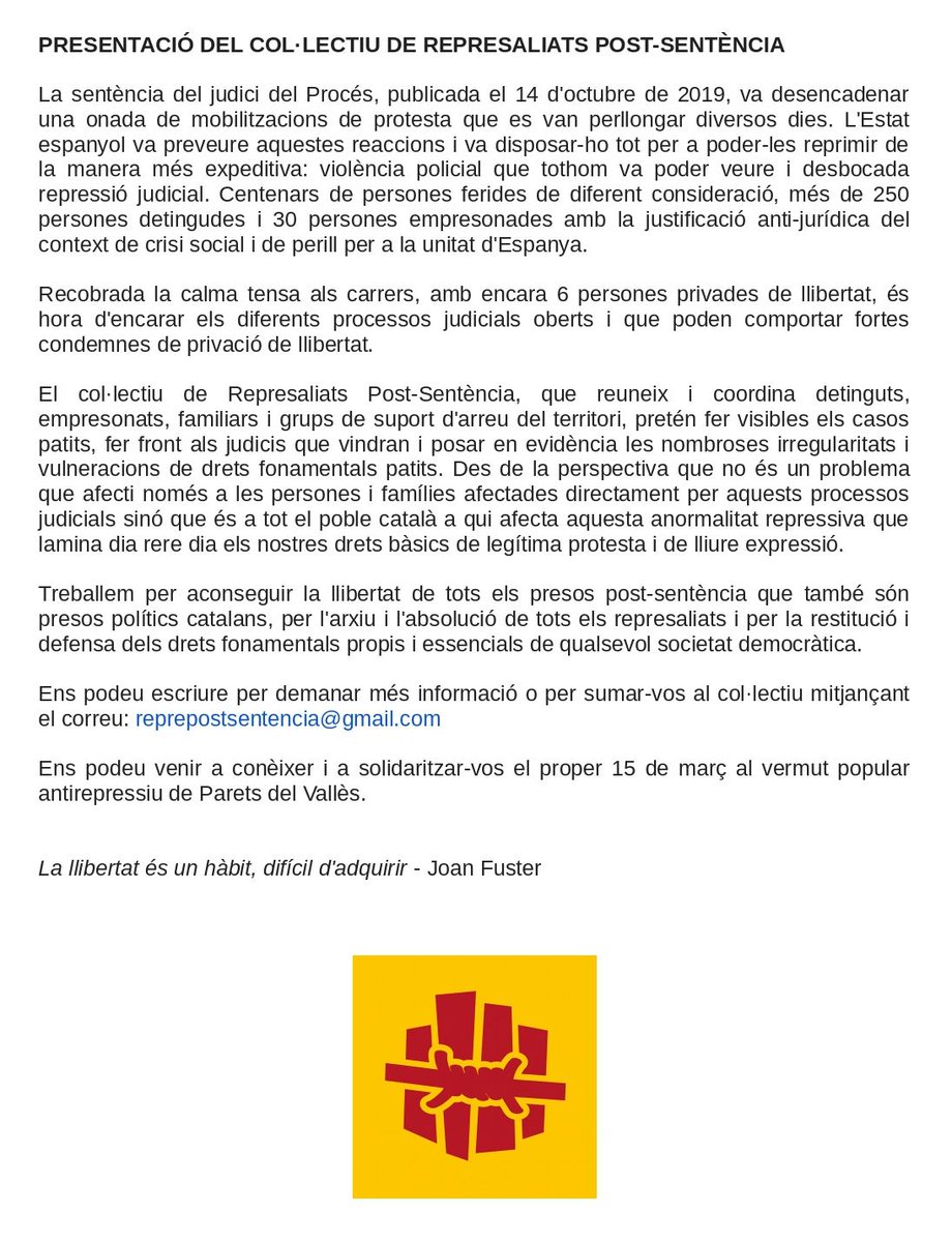 📣El col·lectiu "Represaliats Post-Sentència" comença a caminar

Treballem per aconseguir la llibertat de tots els presos, per l'arxiu i l'absolució de tots els represaliats i per la restitució i defensa dels drets fonamentals propis i essencials de qualsevol societat democràtica