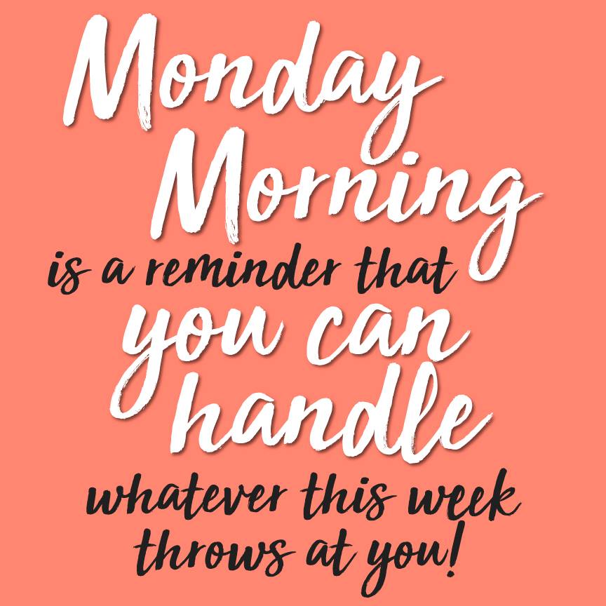 Happy Monday Everyone! #MondayMotivation