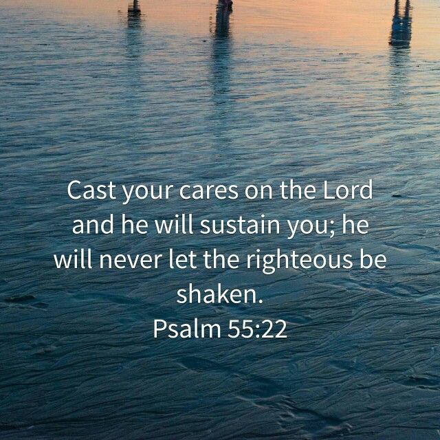 bishopsblessing's tweet photo. #DBV: Psalm 55:22 cast your cares on the Lord. He will never let the righteous be shaken. #trustmore #worryless https://t.co/Ym8Kz4BHRs