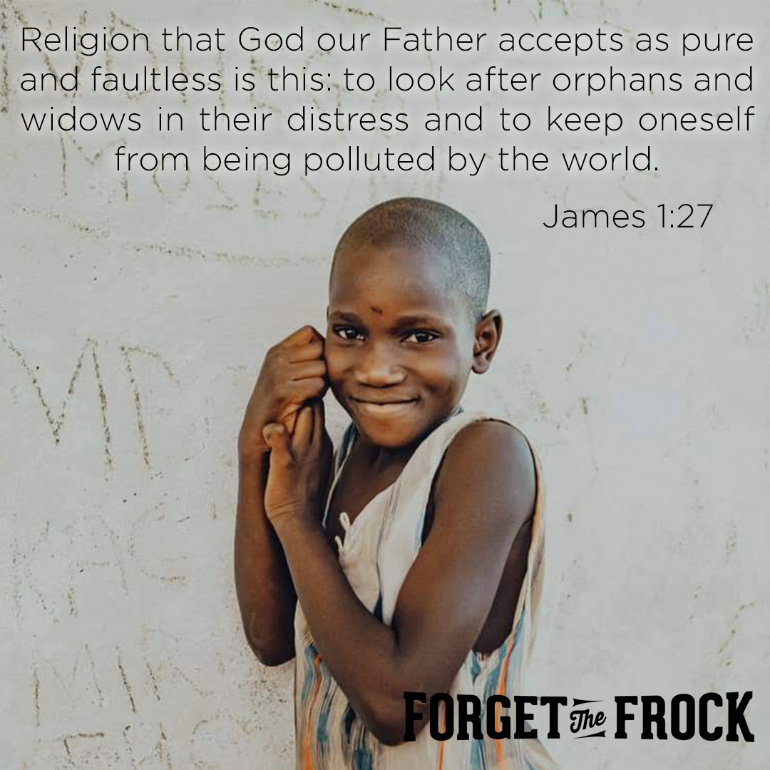 forgetthefrock's tweet photo. This is the verse that started it all. The very burden that God laid before our team all those years ago. Thank you for embracing James 1:27 and choosing to #forgetthefrock with us. Just now hearing about the movement? Learn more at https://t.co/ilnb1Rl74l https://t.co/vO1OZYKzVZ
