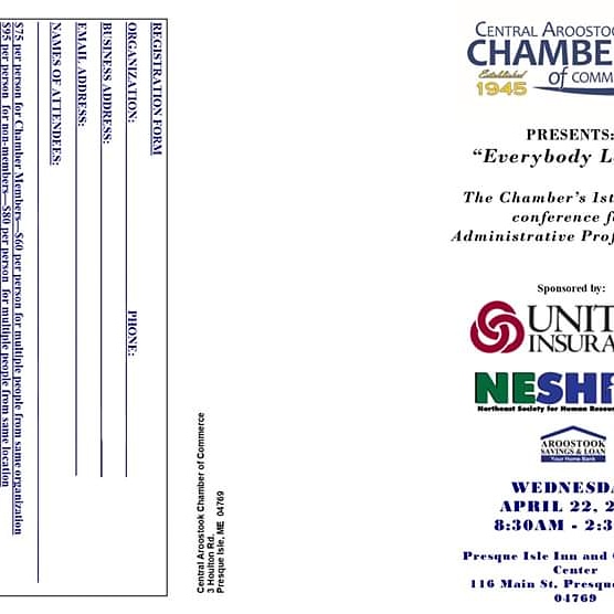 Support for administrative professionals! Sign up today!  
Call 764-6561 or email lmichaud@centralaroostookchamber.com