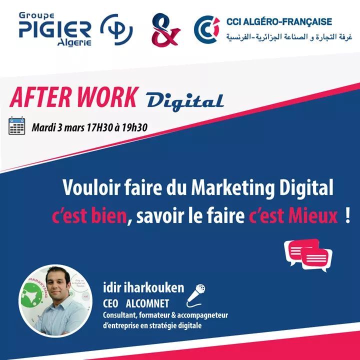 GroupePigier's tweet photo. 🔴 #SaveTheDate ➡️ AfterWork #digital le 3 Mars 17h30 " Vouloir faire du Marketing Digital c'est Bien, savoir le faire c'est Mieux ! ''
📌avec @iharkouken CEO Alcomnet
Confirmez ici 📝 https://t.co/M9iAtmaSNQ
Lieu : 👉 lien google map https://t.co/mG74G6kxXN https://t.co/h5MldNd5w6