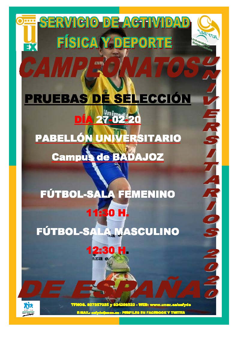 Campeonatos de España Universitarios Fútbol-Sala. PRUEBAS DE SELECCIÓN EN BADAJOZ. Jueves 27-02. Chicas 11:30. Chicos 12:30 <a href="/infouex/">UEx</a> <a href="/fcd_uex/">F CC Deporte - UEx</a>  <a href="/ExtensionUex/">Extensión Universitaria UEX.</a> <a href="/RRII_UEx/">UEx International</a> <a href="/FedExFutbol/">Fexfutbol</a> <a href="/CaceresUExFS/">Cáceres FS</a> @CFFCaceres <a href="/caminoalavidafs/">CAMINO A LA VIDA F.S</a> @udlacruz <a href="/FutsalExNews/">FutsalEx</a> Haz RT, please, para + difusión