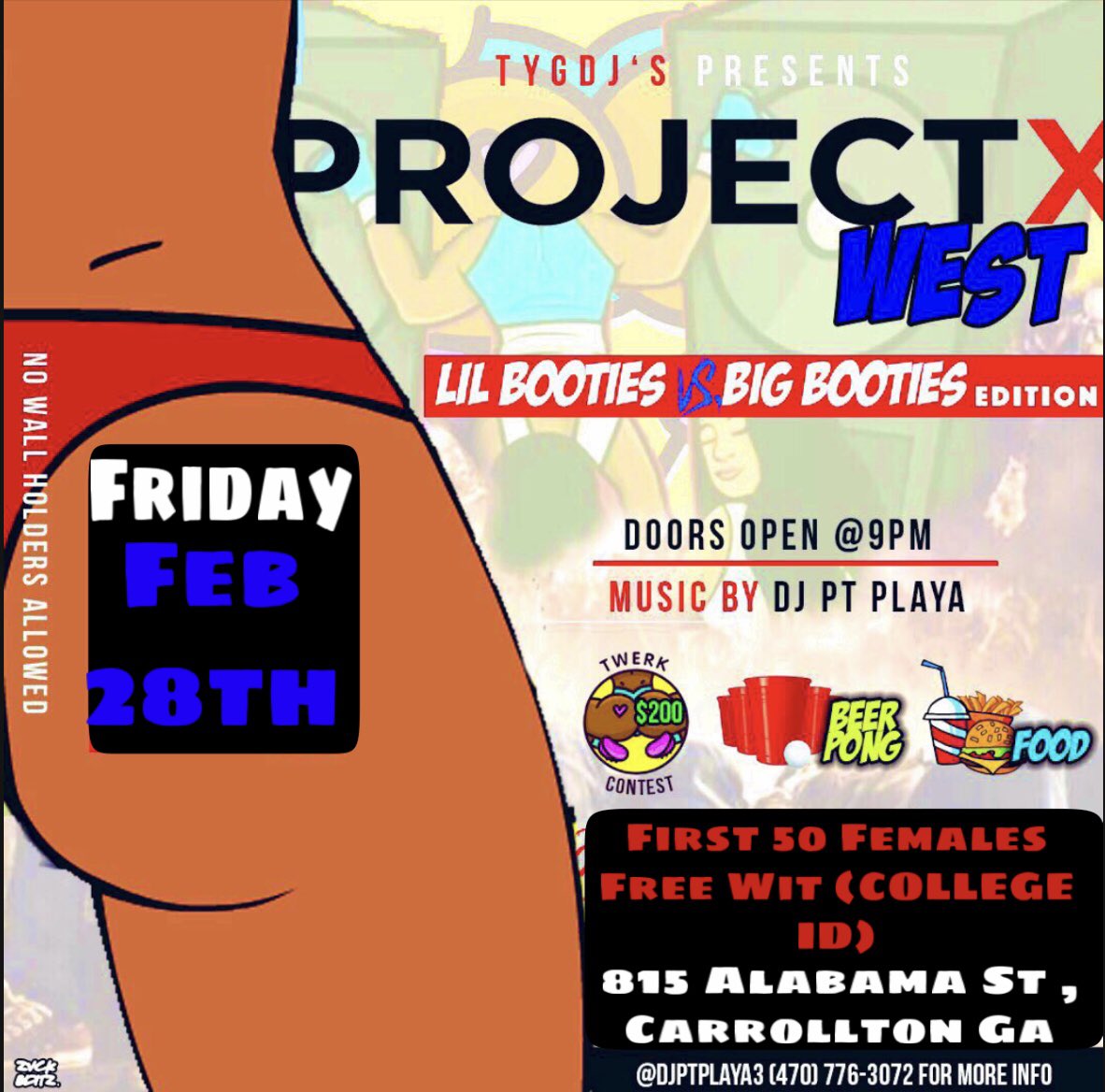 Denaris_Terrell's tweet photo. #WestProjectX This Friday ๐คช
Lil Booties Vs Big Booties ๐คท๐พโโ๏ธ
Twerk Contest , Beer Pong , Free Food
First 50 Females Free Wit College ID ๐ฎ
Early Arrival Is Suggested ๐
#UWG #UWG23 #UWG22 .. https://t.co/awgRWqymhc