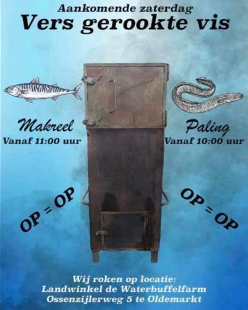 Aankomende zaterdag is het alweer de laatste zaterdag van de maand, dus word er weer verse vis gerookt! 

Wilt u zeker weten dat u een heerlijke vis heeft, bestellen kan!
<a href="/Waterbuffelfarm/">Waterbuffelfarm</a>
<a href="/in_Oldemarkt/">Oldemarkt</a>
 OP=OP
