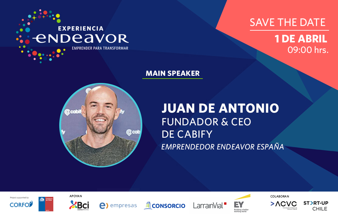 🔊¡Atención ecosistema! El 1 de abril realizaremos la #ExperienciaEndeavorSantiago 2020 donde podrás conectarte con emprendedores de #AltoImpacto y destacados inversionistas. ¡Juan de Antonio, fundador de Cabify, será el principal expositor! #SavetheDate #ExperienciaEndeavor