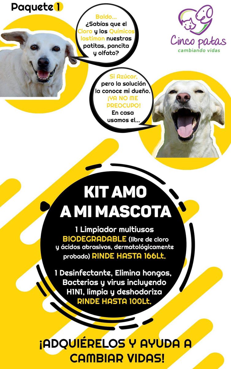 ¿Quieres ser la quinta pata? 
Entonces adquiere el:

Paquete 1.
🐾KIT AMO A MI MASCOTA🐾

Incluye:
- 1 Limpiador multiusos biodegradable
- 1 Desinfectante, elimina hongos, bacterias y virus.

📌LO RECAUDADO SERÁ BENEFICIO DE LOS PERRITOS DE CINCO PATAS A.C.

Informes vía DM