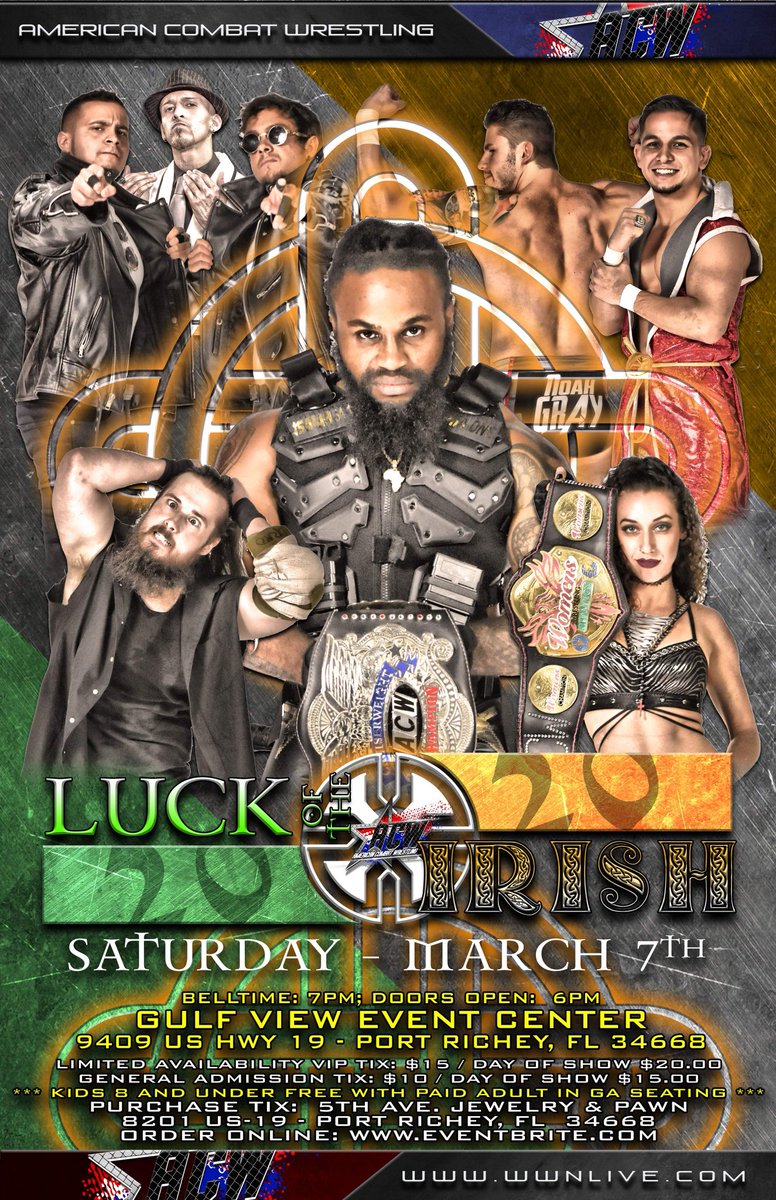 WWNACW's tweet photo. Saturday March 7th 2020
@WWNLive and @WWNACW present Luck of the Irish 2020

Doors: 6pm
Bell Time: 7pm

Live on https://t.co/puy64hdE1q and as part of your Club WWN Subscription for only $9.99 a month!!!!

Presale Tickets
VIP $15
GA $10

Day of show
VIP $20
GA $15

#acw #wwnlive https://t.co/Br4w3qZYXO