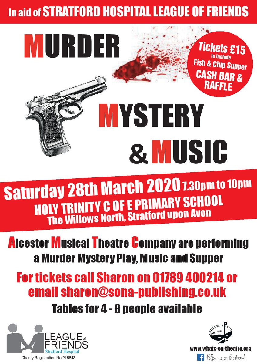 I'm organising a fantastic evening of entertainment. Enjoy a performance from @AlcesterMTC and decide 'Who Did It'. #stratforduponavon All proceeds to @StratHospital #warwickshire #alcester #shipstononstour #wellesbourne #bidfordonavon