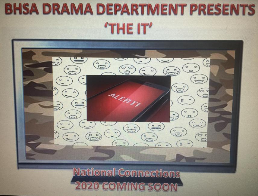 Coming soon, the BHSA Drama Department presents: "The IT"