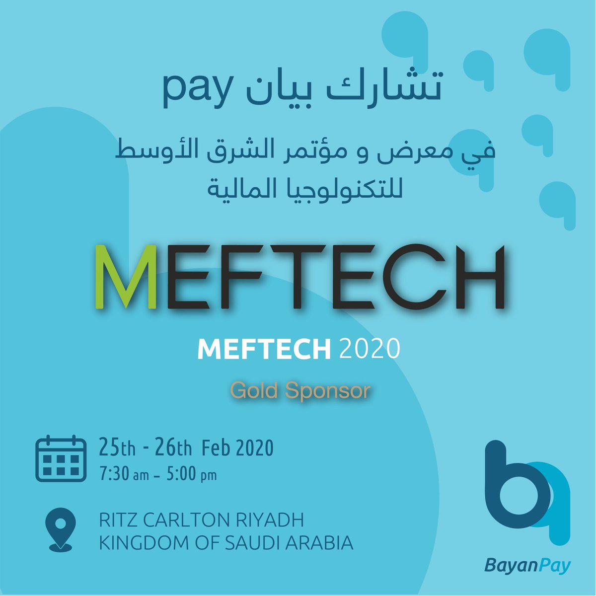 BayanPay_'s tweet photo. Join #BayanPay at the Middle East’s longest running Banking, Finance and Financial Technology event, @MeftechKSA in Riyadh.
We look forward to welcoming you to our booth (R14) at the conference
#meftechksa #finance #technology #saudiarabia #meftech2020 https://t.co/aHTlv5l7QK
