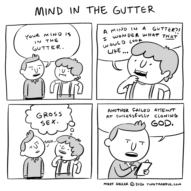i drew a comic about a mind in the gutter 