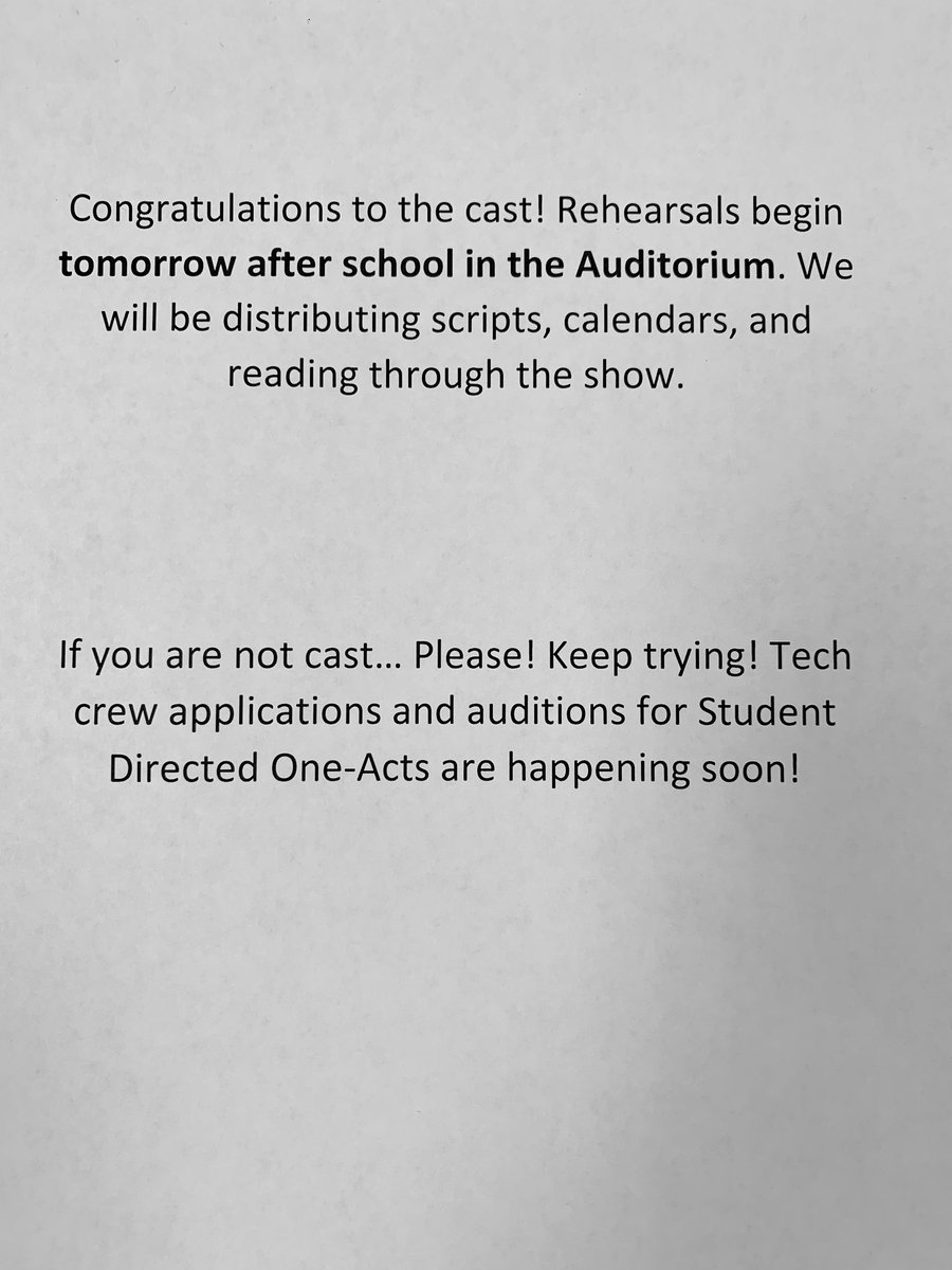 Congrats to the cast! Rehearsal starts tomorrow after school!