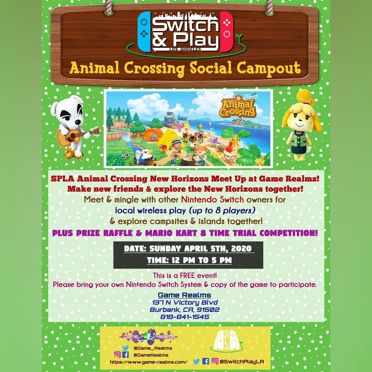 Game_Realms's tweet photo. #AnimalCrossingNewHorizons Social Campout Event w/ @SwitchPlayLA at @Game_Realms in #Burbank  CA!

Sun, April 5th, 2020, @ 12PM to 5PM 

Meet #NintendoSwitch #AnimalCrossing fans for Local Wireless w/ 8 players &amp; explore islands together!

+#MarioKart8 Time Trial &amp; Prize Raffle! https://t.co/UiIaVFVQun