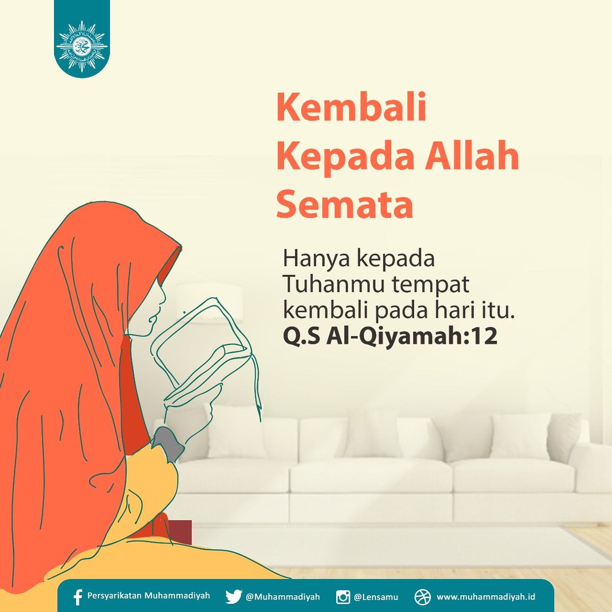 Muhammadiyah Sur Twitter Allah Subhanahu Wata Ala Satu Satunya Tempat Untuk Berlindung Hanya Kepadanya Kelak Kita Sebagai Hamba Akan Kembali Dimana Allah Akan Memutuskan Seadil Adilnya Urusan Manusia Yaitu Di Hari Akhir Di Mana