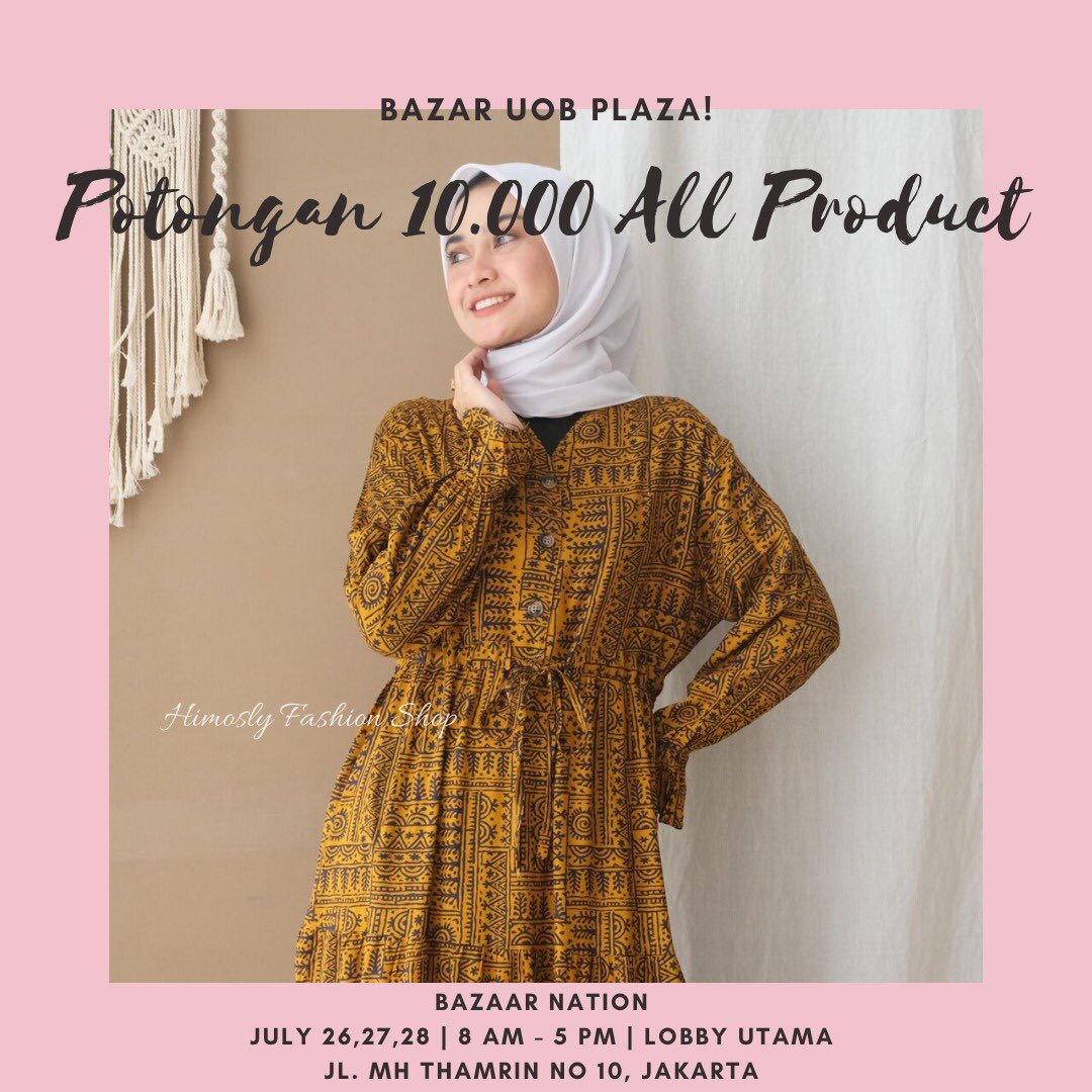 himosly's tweet photo. Bismillah, besok udah pada gajian kan? Mampir yuuuk ke bazar UOB @uobplaza kita ada potongan 10.000 loh untuk semua produk dan tanpa minimal order!😍 https://t.co/fQvJ0KUeXT