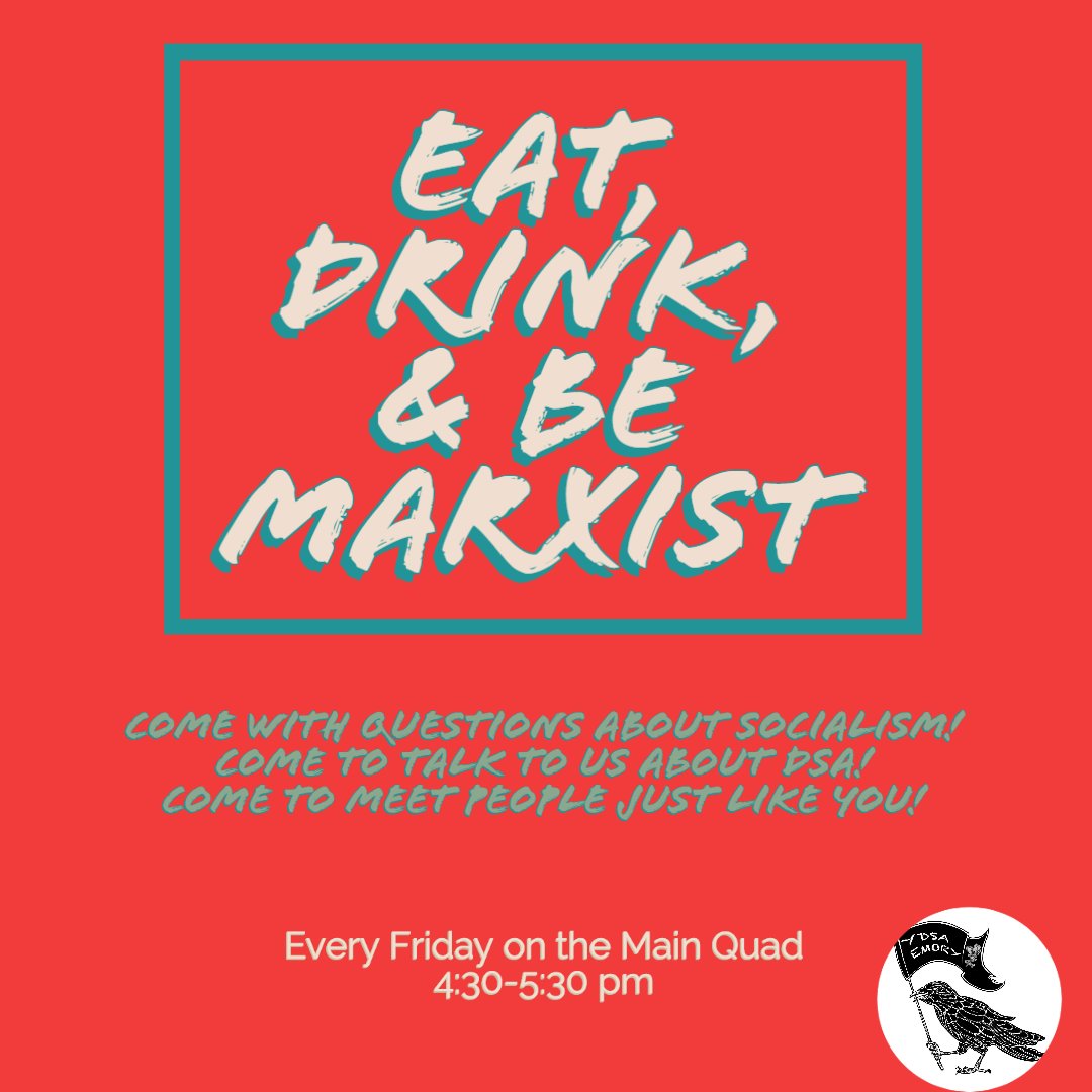 ydsaemory's tweet photo. Here’s your chance to hang out with the socialists! Every Friday at 4:30 pm we will be meeting on the main quad (or Ebrik Coffeehouse if the weather is bad). https://t.co/hN6ApvZRMp
