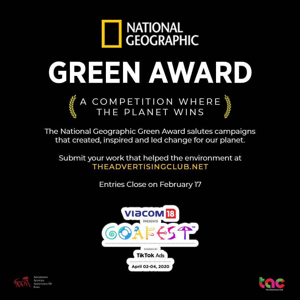 Go green for gold at Goafest 2020. Submission now open for the National Geographic Green Award for work that supported the environment!

#Goafest2020 #GoGoafest #Goa #Advertising #Networking