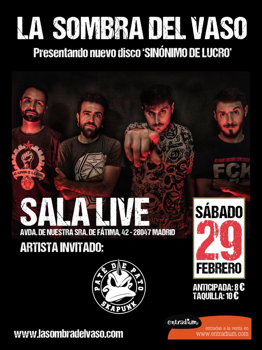 El sábado 29 de febrero a las 20h30 Concierto de <a href="/LSDV_Rock/">La Sombra Del Vaso</a> LA SOMBRA DEL VASO presentado su nuevo disco "Sinónimo de Lucro" con la compañía de los salmantinos Paté de Pato ¡No te quedes sin entrada!
 #rock #ska #punk