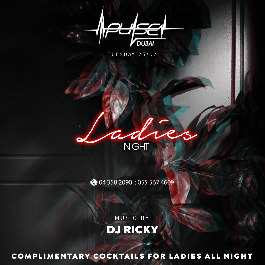 #LadiesNight Tonight at <a href="/PulseDubai/">PULSE DUBAI</a>! Complimentary Cocktails For #Ladies All Night! For Bookings: 04 3582090 | 055 5674609 #MyDubai #DubaiNightlife #WKND