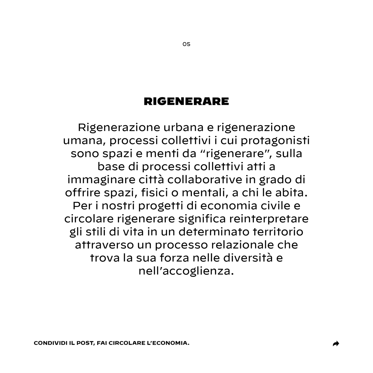 eccotuttotorna's tweet image. Le ERRE di #ECCO

5 - #RIGENERARE

Rigenerazione urbana e umana, processi collettivi i cui protagonisti sono spazi e menti. Per ECCO rigenerare significa reinterpretare gli stili di vita di un territorio e trovare la forza nelle diversità e nell'accoglienza.

#eccotuttotorna