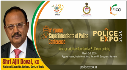 gurgaonpolice's tweet photo. NSA Sh Ajit Doval to inaugurate #YoungSP2020 Conference&amp; #PoliceExpo2020 organised by BPRDIndia police_haryana @ficci_india at Gurugram on Mar 05, 2020. Visit https://t.co/OCDYAMmqy8
@BPRDIndia  @police_haryana @PIB_India @gurgaonpolice @cmohry @DIPPGOI @HMOIndia @PMOIndia https://t.co/87qhYeWH8X