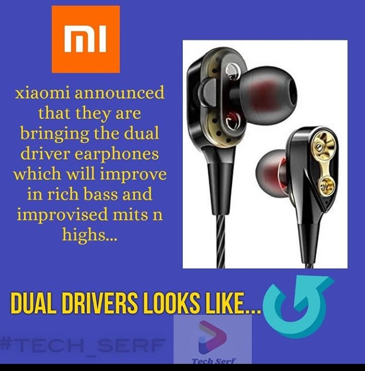 SerfTech's tweet photo. Dual driver earphones launched today by xiaomi..!!
Follow for more updates.#techserf
#techyes #techytech #techforever
#TechForGood #techypeople https://t.co/zQRjWvTYkl
